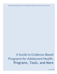 A Guide to Evidence-Based Programs for Adolescent Health: Programs, Tools, and More