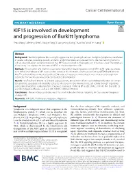 KIF15 Is Involved in Development and Progression of Burkitt Lymphoma Zhao Wang1, Meiting Chen1, Xiaojie Fang1, Huangming Hong2, Yuyi Yao1 and He Huang1*