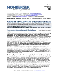 AIRPORT DEVELOPMENT International News Each Issue of Airport Development Focuses on a Different Region of the World, with Global News at the End of This Section