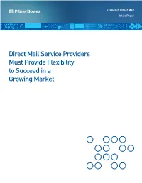 Direct Mail Service Providers Must Provide Flexibility to Succeed in A