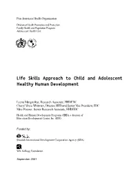Life Skills Approach to Child and Adolescent Healthy Human Development