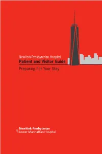 Patient and Visitor Guide Preparing for Your Stay