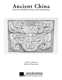 Ancient China: from the Neolithic Period to the Han Dynasty Educator