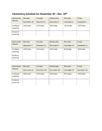 Elementary Schedule for November 30 – Dec. 18Th