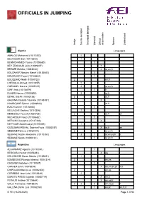 OFFICIALS in JUMPING Course Designer Steward Judge Technical Delegate Official Veterinarian Spoken Understood