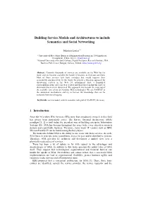 Building Service Models and Architectures to Include Semantics and Social Networking