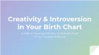 Creativity & Introversion in Your Birth Chart