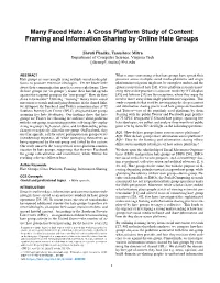 Many Faced Hate: a Cross Platform Study of Content Framing and Information Sharing by Online Hate Groups