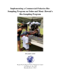 Sampling Program on Oahu and Maui: Hawaii’S Bio-Sampling Program