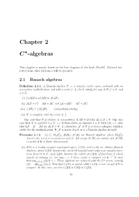 Chapter 2 C -Algebras