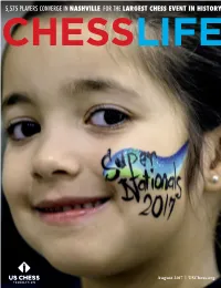 Chess Life: to Receive Chess Life As a Premium Member, Join US Chess Or Enter a US Chess Tournament, Go to Uschess.Org Or Call 1-800-903-USCF (8723)