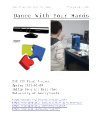 Dance with Your Hands: ESE350 Final Project Philip Peng and Eric Chen Dance with Your Hands