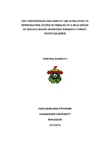 Diet Preferences and Habitat Use in Relation to Reproductive States in Females of a Wild Group of Macaca Maura Inhabiting Karaenta Forest, South Sulawesi