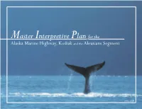Master Interpretive Plan for the Alaska Marine Highway, Kodiak and the Aleutians Segment
