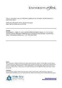 A Mesolithic Settlement Site at Howick, Northumberland: a Preliminary Report