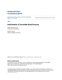 Determinants of Convertible Bond Structure;