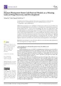 Human Pluripotent Stem-Cell-Derived Models As a Missing Link in Drug Discovery and Development