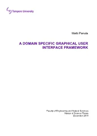 A Domain Specific Graphical User Interface Framework