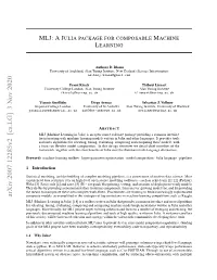 Mlj: Ajulia Package for Composable Machine Learning