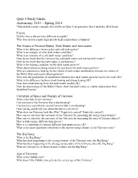 Quiz 4 Study Guide Astronomy 1143 – Spring 2014 (This Includes Many Concepts That Will Be on Quiz 4; No Guarantee That It Includes All of Them)