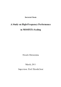 A Study on High-Frequency Performance in Mosfets Scaling