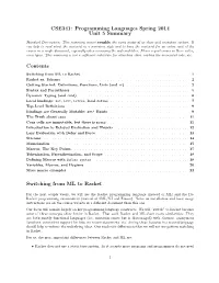 CSE341: Programming Languages Spring 2014 Unit 5 Summary Contents Switching from ML to Racket