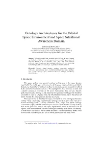 Ontology Architectures for the Orbital Space Environment and Space Situational Awareness Domain