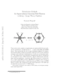 Perturbative Methods for Superconformal Quantum Field Theories in String – Gauge Theory Dualities