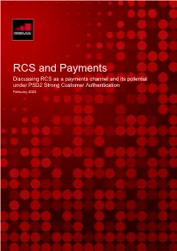 RCS and Payments Discussing RCS As a Payments Channel and Its Potential Under PSD2 Strong Customer Authentication February 2020