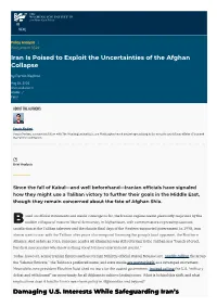 Iran Is Poised to Exploit the Uncertainties of the Afghan Collapse by Farzin Nadimi