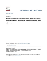 Material Support and the First Amendment: Eliminating Terrorist Support by Punishing Those with No Intention to Support Terror?