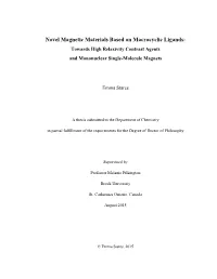 Novel Magnetic Materials Based on Macrocyclic Ligands: Towards High Relaxivity Contrast Agents and Mononuclear Single-Molecule Magnets