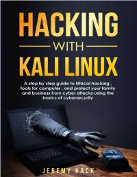 A Step by Step Guide to Ethical Hacking , Tools for Computer , and Protect Your Family and Business from Cyber Attacks Using the Basics of Cybersecurity