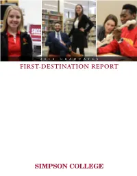 FIRST-DESTINATION REPORT He Office of Career Development Collects the First-Destination Information Tof Students Within Six Months of Graduation