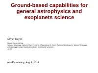 Ground-Based Capabilities for General Astrophysics and Exoplanets Science