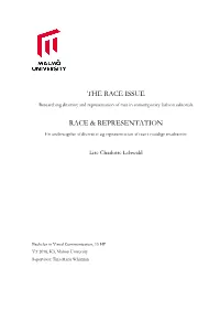 The Race Issue Race & Representation