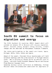 South EU Summit to Focus on Migration and Energy