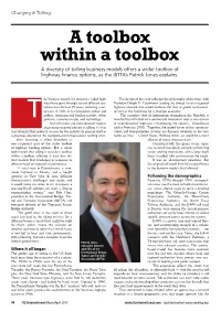 A Toolbox Within a Toolbox a Diversity of Tolling Business Models Offers a Wider Toolbox of Highway Finance Options, As the IBTTA’S Patrick Jones Explains