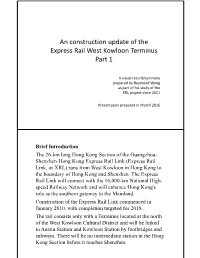An Construction Update of the Express Rail West Kowloon Terminus Part 1