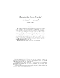 Characterizing Group Behavior∗