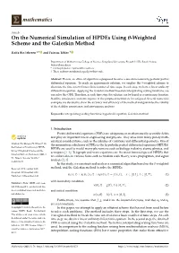 Weighted Scheme and the Galerkin Method