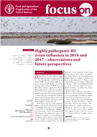 Highly Pathogenic H5 Avian Influenza in 2016 and 2017 – Observations and Future for More Information Visit Us at Perspectives