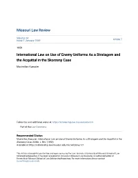 International Law on Use of Enemy Uniforms As a Stratagem and the Acquittal in the Skorzeny Case