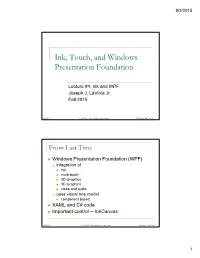 Ink, Touch, and Windows Presentation Foundation