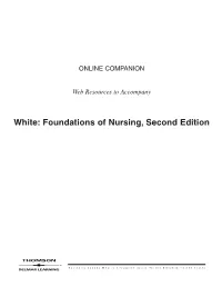 White: Foundations of Nursing, Second Edition