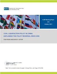 Coal Liquefaction Policy in China: Expla Ining the Policy Reversal Since 2006