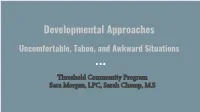 Developmental Approaches