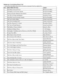 Robinson Curriculum Book List Some Titles and Authors Have Been Corrected Or Expanded from the Original List