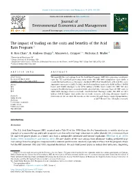 The Impact of Trading on the Costs and Benefits of the Acid Rain Program$