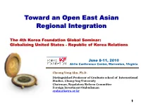 Toward an Open East Asian Regional Integration